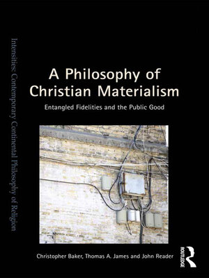cover image of A Philosophy of Christian Materialism